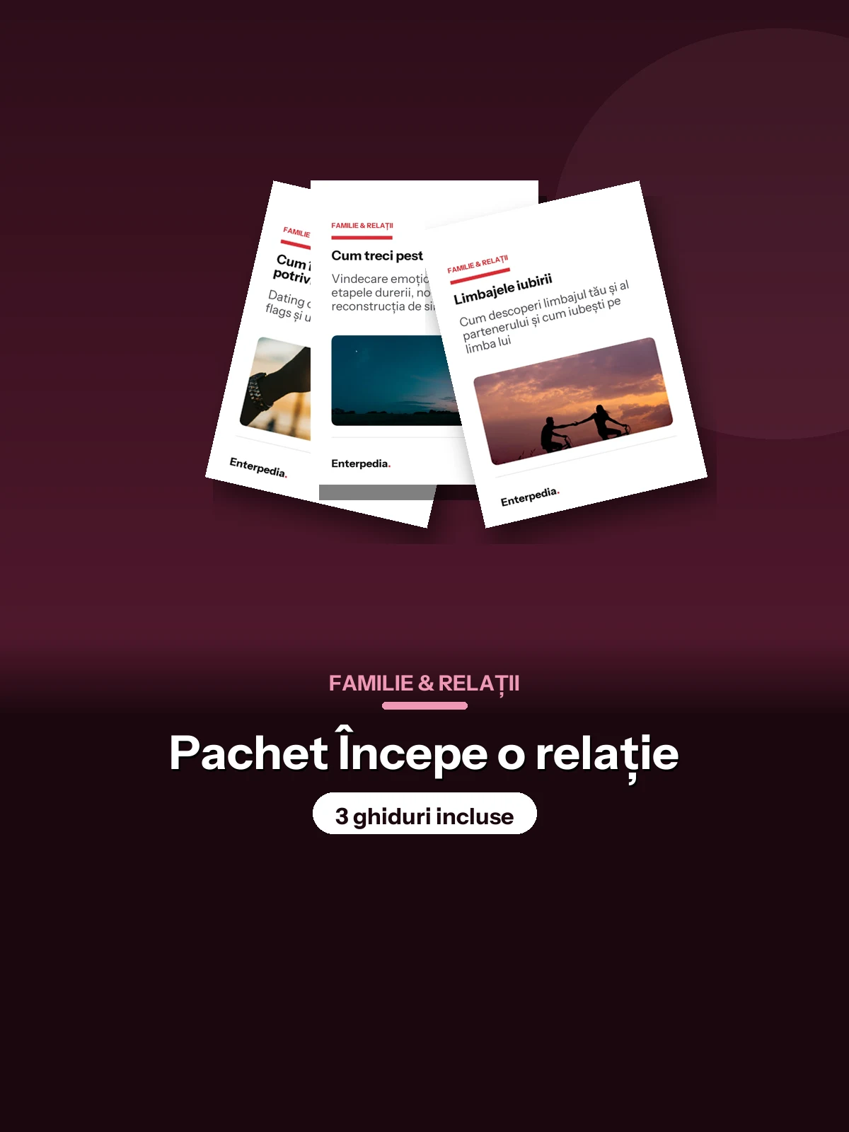 Relații — Pachet Începe o relație (4 ghiduri)