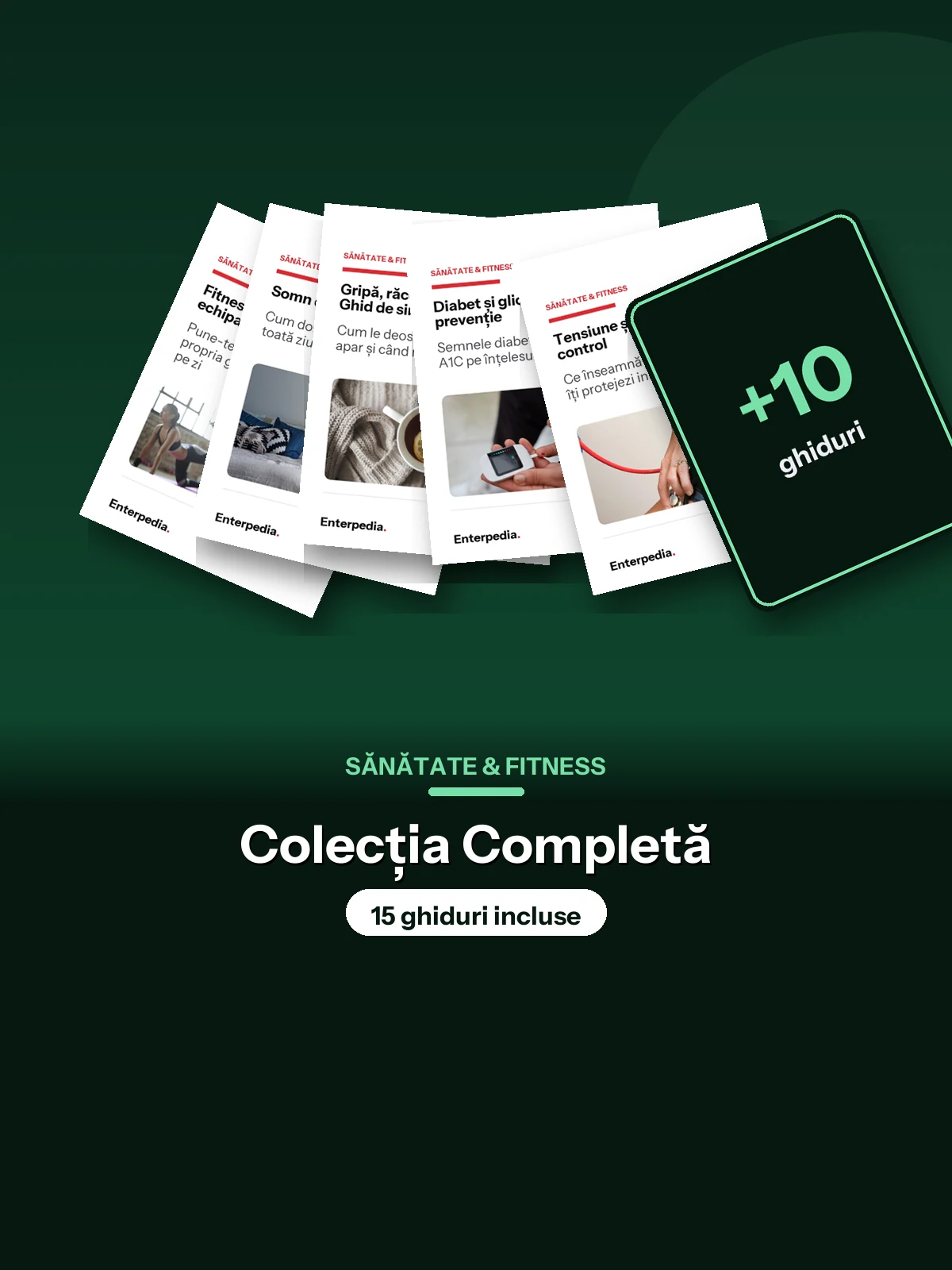 Sănătate — Colecția Completă (15 ghiduri)